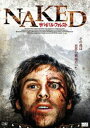 NAKED サバイバル・フォレスト [DVD]