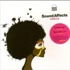 SOUND AFFECTS - AFRICA [CD]