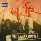 ラージ・プロフェッサー＆ニーク・ザ・エキゾティック / スティル・オン・ザ・ハッスル [CD]