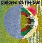 Artist Name: Ta Line - 菱山正太 / CHILDREN OF THE SUN [CD]