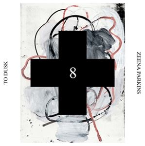 輸入盤 ZEENA PARKINS / TO DUSK （BLACK CROSS SOLO SESSIONS 8） [CD]