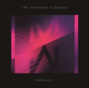 The Ramona Flowers / MAGNIFY 