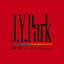 J.Y. Park / J.Y. Park BESTʽס [CD]