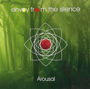 envoy from the silence / Arousal [CD]