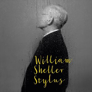 ͢ WILLIAM SHELLER / STYLUS [CD]