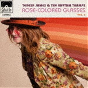 テレサ・ジェームス＆ザ・リズム・トランプス / ローズ・カラード・グラッシーズ Vol.2 [CD]