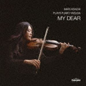 Composer: Sa Line - 安達真理（va） / MY DEAR - MARI ADACHI PLAYS FUMIO YASUDA [CD]