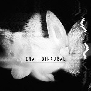ENA / Binaural [CD]