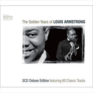 륤ॹȥ / THE GOLDEN YEARS OF LOUIS ARMSTRONG [CD]
