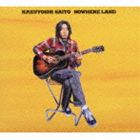 斉藤和義 / NOWHERE LAND（初回生産限定スペシャルプライス盤／SHM-CD） [CD]