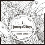 武川雅寛 / A JOURNEY OF 28DAYS [CD]
