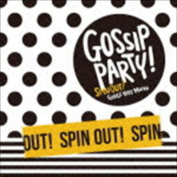 GOSSIP PARTY! SPIN OUT! GIRLS HITS MIXXX [CD]