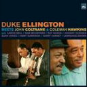 輸入盤 DUKE ELLINGTON / MEETS JOHN COLTRANE ＆ COLEMAN HAWKINS CD
