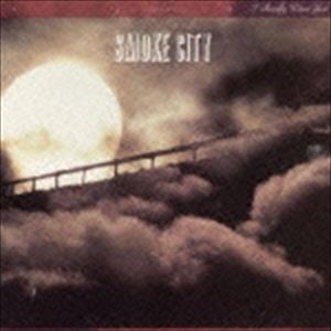 Other - スモーク・シティ / アイ・リアリー・ウォント・ユー [CD]
