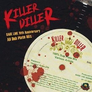 BASE LINE / BASE LINE 10th Anniversary ALL DUB PLATE MIX -KILLER DILLER- [CD]