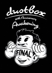 dustbox／20th Anniversary Awakening [DVD]