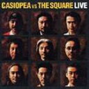 CASIOPEA vs THE SQUARE / CASIOPEA VS THE SQUARE LIVE CD