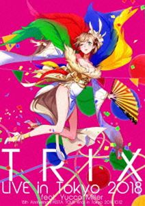 TRIX��Live in Tokyo 2018 feat.Yucco Miller [DVD]
