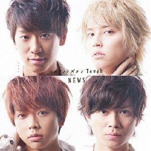 NEWS / ヒカリノシズク／Touch [CD]
