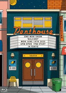 Penthouse ONE MAN LIVE TOUR ”Balcony” [Blu-ray]
