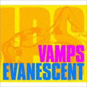 VAMPS / EVANESCENT（初回受注限定生産盤／CD＋DVD） [CD]