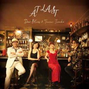 Dear Blues＆今岡友美 / AT LAST [CD]