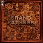 GRANDFATHERS / GRANDFATHERS [CD]