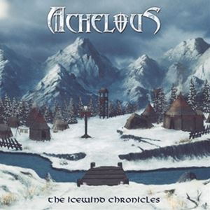 輸入盤 ACHELOUS / ICEWIND CHRONICLES [CD]