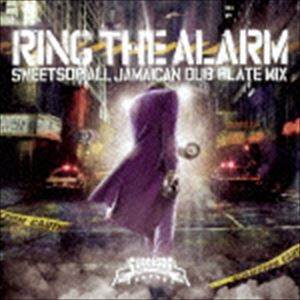 SWEETSOP��MIX�� / RING THE ALARM -SWEETSOP ALL JAMAICAN DUB PLATE MIX- [CD]