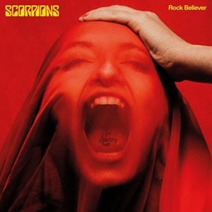 輸入盤 SCORPIONS / ROCK BELIEVER [CD]