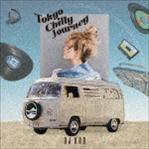 DJ KRO（MIX） / Tokyo Chilly Journey mixed by DJ KRO 