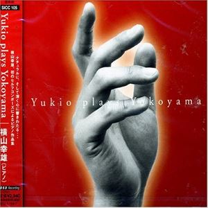 RKY / Yukio plays Yokoyama [CD]
