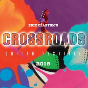 楽天ポプカル 楽天市場店エリック・クラプトン／クロスロード・ギター・フェスティヴァル 2019（国内盤） [Blu-ray]