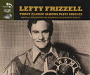 輸入盤 LEFTY FRIZZELL / THREE CLASSIC ALBUMS PLUS 4CD