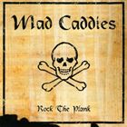 A MAD CADDIES / ROCK THE PLANK [CD]