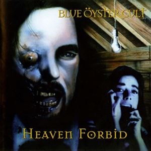 A BLUE OYSTER CULT / HEAVEN FORBID [CD]