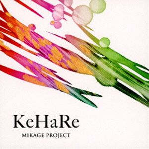 MIKAGE PROJECT / KeHaRe [CD]