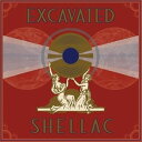輸入盤 VARIOUS / EXCAVATED SHELLAC: ALTERNATE HISTORY OF THE WORLD’S MUSIC (1907-19...