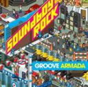 A GROOVE ARMADA / SOUNDBOY ROCK [CD]