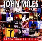 輸入盤 JOHN MILES / DECCA SINGLES 1975 - 1979 （REMASTER） [CD]