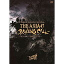 Royz／47都道府県 ONEMAN TOUR FINAL「THE AXIA47 -RAVENS CALL-」〜2017.08.17 中野サンプラザ〜 [DVD]