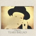 角松敏生 / TEARS BALLAD CD