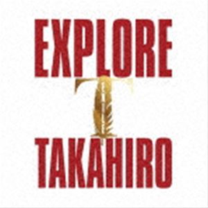 TAKAHIRO / EXPLORE [CD]