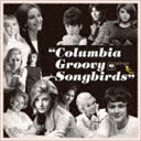 コロンビア グルーヴィー ソングバーズ（Blu-specCD2） CD