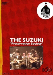 THE SUZUKI／Preservation Society [DVD]