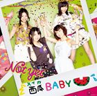 【初回仕様】★【当店オリジナル特典】生写真付き！ 外付け[CD] Not yet／西瓜BABY（Type-C／CD＋DVD／ジャケットC）