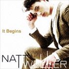 ナット・ウェラー / イット・ビギンズ（CD＋DVD） [CD]