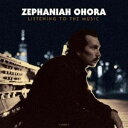 뤰벦DS ŷԾŹ㤨ZEPHANIAH OHORA / LISTENING TO THE MUSIC [CD]פβǤʤ1,664ߤˤʤޤ