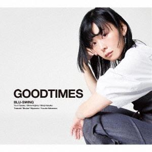 Blu-Swing / GOODTIMES 