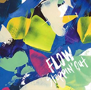 FLOW / Steppin’ out（通常盤） [CD]